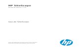 HP SiteScope - Uso de SiteScope · Avisoslegales Garantía LasúnicasgarantíasdelosproductosyserviciosHPseexponenenelcertificadodegarantíaqueacompañaadichosproductosyservicios