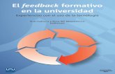 El feedback formativo en la universidad El feedback formativoopenaccess.uoc.edu/webapps/o2/bitstream/10609/...Didáctica y Organización Educativa de la Facultad de Educación de la