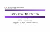 Servicios de Internet - Área de Ingeniería Telemática...Control de acceso al medio en redes de área local 7. Servicios de Internet • La Web • E-Mail. • FTP. Telnet • Otros