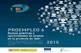 Guia proempleo digital OK - dipujaen...Buenas prácticas y oportunidades de empleo en la provincia de Jaén Poner en valor experiencias positivas, ofrecer recursos y marcar nuevos