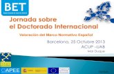 Valoración del Marco Normativo Español · Movilidad Internacionalización Innovación y Emprendimiento Suplemento Europeo al Diploma y Marco de Cualificaciones Acreditación Estudiantes