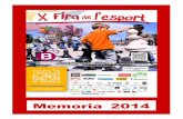 MEMORIA X FIRA DE L'ESPORT 2014 - IME Palma · 2020. 8. 6. · con exposiciones y diversas prácticas militares que, cada año, tienen un éxito increíble por parte de pequeños