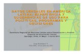 DATOS CENSALES EN AMÉRICA LATINA: EXPERIENCIA ...unstats.un.org/unsd/demographic/meetings/wshops/Chile_31...DATOS CENSALES EN AMÉRICA LATINA: EXPERIENCIA Y SUGERENCIAS DE USO PARA