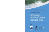 INFORME TÉCNICO Ambientes Marino Costeros de Costa Rica · Continuando el análisis de los principales ecosistemas marinos del país, el capítulo IV presenta el caso de los pastos