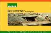 EXCAVACION MANUAL DE ZANJAS - fullseguridad.net€¦ · Las excavaciones de zanjas son, en general, peligrosas, cuando su profundidad pasa de 80 cm. y prin-cipalmente cuando los terrenos