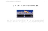 C.E.I.P. MARE NOSTRUM · El C.E.I.P. “MARE NOSTRUM, se encuentra en la Ciudad Autónoma de Ceuta y más concretamente en la calle Alférez Provisional s/n. correspondiendo con la