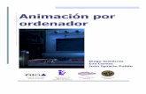 Animación por ordenador · Edita: Departamento de Informática e Ingeniería de Sistemas C/María de Luna 1, Campus Río Ebro, Edificio Ada Byron 50018 Zaragoza (España) ISBN: 84-689-9891-5