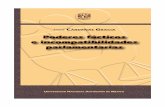 PODERES FÁCTICOS E INCOMPATIBILIDADES PARLAMENTARIAS · PODERES FÁCTICOS E INCOMPATIBILIDADES PARLAMENTARIAS UNIVERSIDAD NACIONAL AUTÓNOMA DE MÉXICO MÉXICO, 2006. Primera edición: