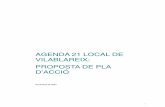 AGENDA 21 LOCAL DE VILABLAREIX: PROPOSTA DE PLA ...2 A continuació es desenvolupa una proposta d’accions del Pla d’Acció Local per a la Sostenibilitat de Vilablareix. Cada fitxa