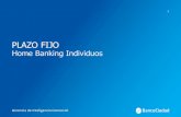 PLAZO FIJO - BancoCiudad · PLAZO FIJO Home Banking Individuos Índice Nombre de la gerencia Constitución Modificación de la Renovación Automática 2 Desde Home Banking podrás