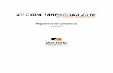Reglament de Competició - clubmontsant.org · REGLAMENT DE COMPETICIÓ – Copa Tarragona 2016 11 - El calendari i el protocol d’organització anual (directors de cursa i responsables