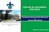 Informe de actividades 2012-2013 - Universidad Veracruzanacolaboracion.uv.mx/rept/files/2013-07/202/Informe-Labores-Instrume… · concluye 31/12/2013. Evaluación de la sequía de