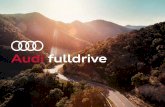Audi fulldrive€¦ · Audi fulldrive es un programa que ayudará a mantener su Audi siempre como nuevo, de forma totalmente sencilla y práctica. Audi fulldrive es un programa que