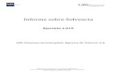 Informe sobre Solvencia · 2020. 4. 15. · Valores sobre diversas opciones regulatorias en materia de solvencia para las empresas de servicios de inversión. De acuerdo con las políticas