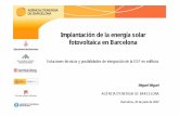 Implantación de la energía solar fotovoltaica en Barcelonapvupscale.org/IMG/pdf/AEBarcelona_Miguel-Miguel.pdf · - Envío de una carta a la Gerencia de cada Distrito comunicándoles
