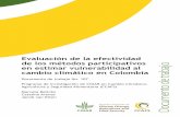 Evaluación de la efectividad de los métodos participativos ... · Bioversity International Oficina Regional de las Américas, Recta Cali-Palmira Km 17 – CIAT, Cali-Colombia; l.m.beltran@cgiar.org