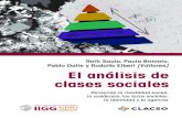 Ruth Sautu, Paula Boniolo, Pablo Dalle y Rodolfo Elbert ......Introducción. Análisis de clases sociales para estudiar la desigualdad: la encuesta PI-Clases. Ruth Sautu, Paula Boniolo,