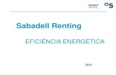 Sabadell Renting - beenergi.ddgi.catbeenergi.ddgi.cat/wp...Cliente-EF-ENERGETICA.pdf · Avantatges per al client de Renting ... informació pública disponible i constitueixen una