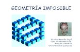 GEOMETRÍA IMPOSIBLEttm.unizar.es/2010-11/TTM_Meavilla11.pdf · 2018. 4. 13. · Sin utilizar cubos multilink clasifica las figuras siguientes en posibles e. imposibles. Justifica