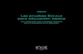 Las pruebas EXCALE para educación básica - | fmrizo.net 58 2015 Las pruebas Excale para EB.pdf · 8 Las pruebas E XCALE para educación básica El trabajo contemplado en el Anexo
