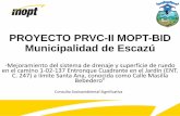 PROYECTO PRVC-II MOPT-BID Municipalidad de Escazú · •El total de beneficiarios directos del proyecto es de 1.196 personas y los beneficiarios indirectos suman 1.480 personas,