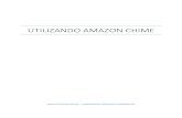 UTILIZANDO AMAZON CHIME - Escuela de Negocios · El proceso de crecimiento de Amazon en temas relacionados con la nube computacional ha llevado a un crecimiento exponencial en la
