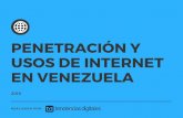 WN=N G 8 SJ #>8 #8S J8 S g 8 ` 8 lW 1 · 2018. 4. 19. · Penetración y usos de internet en Venezuela 2018 Author: Ana Goite Keywords: DAC00UylSJo Created Date: 4/16/2018 4:48:14