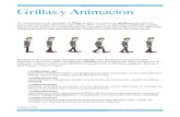 Grillas y Animación - Pilas engine · Grillas y Animación En el manual y en los ejemplos de Pilas, puedes ver cómo usar grillas para tener tus personajes animados de forma automática.