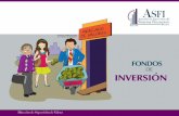DE INVERSIÓN - ASFI · 2 Los Fondos de Inversión participan en el Mercado de Valores como inversionistas institucionales constituyéndose en un importante canal del ahorro