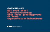 COVID-19 El rol del Directorio: de los peligros a las ...€¦ · emergencia y un plan de reestructuración de las cuentas por cobrar, ayudará a mitigar estos riesgos. Financieros: