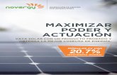 MAXIMIZAR PODER Y ACTUACIÓN - Novergy Solar...Más Potencia Por M2 Nuestros paneles generan más energía en menos espacio. Mejora la transmisión actual y confiabilidad del módulo.