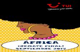 ÁFRICA - es.tui.com · Fecha de edición 14/08/2017. Esta oferta anula las anteriores. Precios en € por persona (mínimo 2 personas). Condiciones en folleto Grandes Viajes África