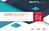 Agenda DATA SOCIETY€¦ · En iKN Spain seleccionamos los mejores contenidos y te acercamos a los mejores profesionales para que lo consigas. ¿A qué esperas? ¡Únete a Data Society!