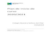 Plan de inicio de curso 2020/2021 - El Pilar Valladolid...Reunión monográfica de estudio del documento Durante los días de preparación del mes de julio En la propia reunión Claustro