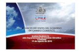 AVANCES RECIENTES DEL GOBIERNO EN CAMBIO CLIMÁTICO · • Costa Rica Carbono neutral al 2021 Condicionado a la cooperación internacional • Corea 30% para 2020 (base BAU) • Perú