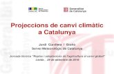 Projeccions de canvi climàtic a Catalunya · +0.07 °C/dec. +0.71 %/dec. ... 11 “Reptes i adaptacions de l’agricultura al canvi global” Lleida, 29 de setembre de 2016 Escenaris