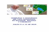 HOMILÍAS Y DISCURSOS DEL PAPA FRANCISCO EN ECUADOR ... · 1. Saludo del Santo Padre en el Aeropuerto de Quito (05/07/2015) 2. Saludo y bendición a enfermos y discapacitados en el