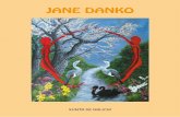 New JANE DANKO · 2017. 8. 30. · tan meiga ela, cun felino á súa beira, cun gato rabón que poidese prestarlle a cola como instrumento co que adornar máis a súa estética. Non