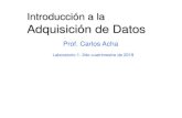Adquisición y Analisis de datosmaterias.df.uba.ar/l1b2019c2/files/2012/07/Labo1... · 2019. 9. 4. · Intro: Mediciones con computadora / Adquisición: trasductores, muestreo, digitalización...
