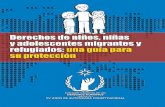 Primera edición: julio, 2014 - Comisión Nacional de los ... · documento La protección internacional de las niñas y niños no acompañados o separados en la frontera sur de México