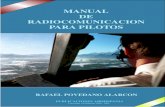 MANUAL DE RADIOCOMUNICACION PARA PILOTOS · Los objetivos principales del sistema de control de tránsito aéreo (ATC, Air Traffic Control) son prevenir colisiones entre aeronaves
