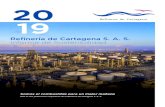 20 19 · Refinería de Cartagena S. A. S. Refinería de Cartagena S. A. S. 102-1 2019 Informe de Sostenibilidad Somos el combustible para un mejor mañana Esta es una publicación