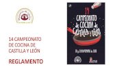XIII CAMPEONATO DE COCINEROS DE CASTILLA Y LEON · 2020. 10. 8. · EL CAMPEONATO Art 7.- Celebración del Campeonato El Campeonato se celebrará a lo largo de los días 20 y 21 de