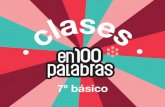 7º básico - Santiago en 100 Palabras · 1 Ministerio de Educación - MINEDUC, Chile (2015) Bases curriculares de 7º básico a 2º medio, p. 35. 2 Ib. P. 38-39. 3 Ib. P. 38-39.