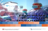 PROGRAMA FORMATIU D’UROLOGIA UROLOGÍA Urologia CAT_ok(1).pdf · Conèixer les indicacions de les proves diagnòstiques i el coneixement dels protocols diagnòstics establerts en
