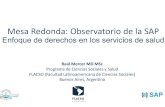 Mesa Redonda: Observatorio de la SAP Conarpe/Viernes/mercer_derechos.pdfMesa Redonda: Observatorio de la SAP Enfoque de derechos en los servicios de salud Raúl Mercer MD Programa
