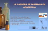 LA CARRERA DE FARMACIA EN LA UNIVERSIDAD NACIONAL DE CORDOBA - Costa Rica/_XVI Congreso... · Resolución 641 (10/10/2000) 2015 – Revisión de estándares de acreditación . CARRERA