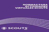 NORMAS PARA ACTIVIDADES VIRTUALES SCOUTS · Página 2 de 36 Normas para Actividades Virtuales Scouts Mayo 2020 Asociación de Scouts del Perú Av. Arequipa 5140, Miraflores, 15074