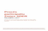 Procés participatiu Zones ADERcont01.palamos.cat/documents/283_1903943306.pdf · PALAMÓS | 2017 Informe del procés participatiu sobre la gestió de l’espai públic, en relació