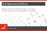 Asociación Nacional De Concesionarios SEAT - PwC Observatorio … · 2020. 4. 16. · Turno de Preguntas Temas que tratamos 3 Webinar: COVID-19, el Estado de Alarma y sus efectos